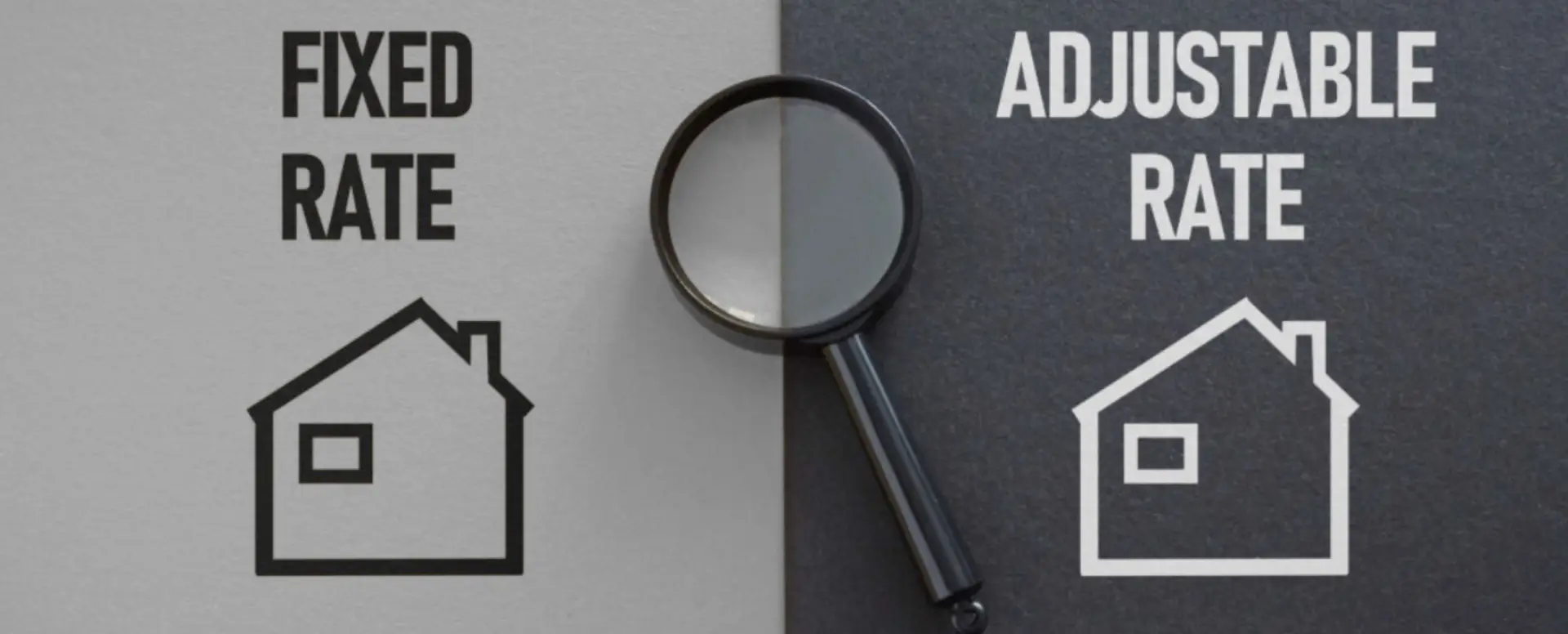 A magnifying glass between “Fixed Rate” and “Adjustable Rate” house icons—ideal for first-time home buyers exploring home loans.